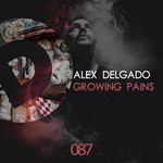 cover: Alex Delgado - Growing Pains