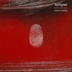 cover: Marco Bailey - Temper Reworks Part One EP