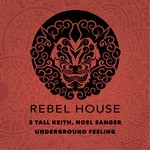 cover: 2 Tall Keith|Noel Sanger - Underground Feeling