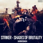 cover: Striker - Shades Of Brutality