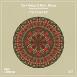 cover: Marc Maya|Toni Varga - The Freak EP