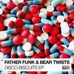 cover: Bear Twists|Father Funk - Disco Biscuits