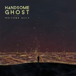 cover: Handsome Ghost - Welcome Back