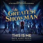 cover: Keala Settle|The Greatest Showman Ensemble - The Greatest Showman: This Is Me (Dave Aude Remix)