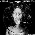 cover: J Tello - Replay