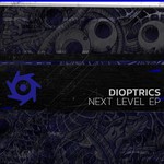 cover: Dioptrics - Next Level