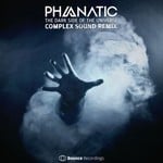 cover: Phanatic - The Dark Side Of The Universe (Complex Sound Remix)