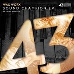 cover: Wax Worx - Sound Champion EP