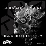 cover: Sebastien Pedro - Bad Butterfly