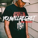 cover: Ski Mask The Slump God - You Will Regret (Explicit Reloaded)