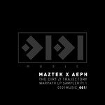 cover: Aeph|Maztek - The Dirt / Trajectory - Warpath LP Sampler Pt 1