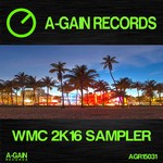 cover: Various - A-Gain Records: WMC 2K16 Sampler