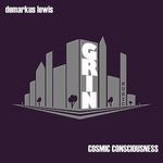 cover: Demarkus Lewis - Cosmic Consciousness