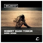 cover: Robert Mash Tomcik - Born Again