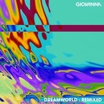 cover: Giovanna - Dream World (The Remixes)