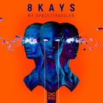 cover: 8kays - My Space/Traveler