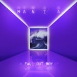 cover: Fall Out Boy - MANIA (Explicit)