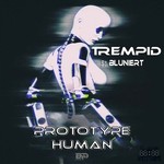 cover: Trempid - Prototype Human EP