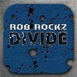 cover: Rob Rockz - Divide