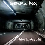 cover: Gemma Fox - Grime Vocals Archive (Explicit)