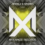 cover: Jewelz & Sparks - Drip