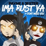 cover: Payne & Jester - Ima Bust Ya