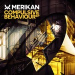 cover: Merikan - Compulsive Behaviour