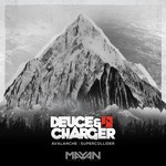 cover: Deuce & Charger - Avalanche/Supercollider