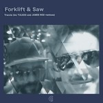 cover: Forklift & Saw - Traccia