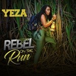 cover: Yeza - Rebel On The Run