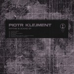 cover: Piotr Klejment - Rhythm & Sound EP