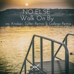 cover: No Else - Walk On By EP