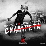 cover: Lumberjack & Electrick Village - Champeta