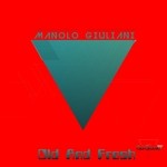 cover: Manolo Giuliani - Old & Fresh