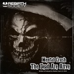 cover: Mental Crush - The Dead Are Alive