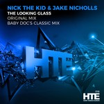 cover: Nick The Kid & Jake Nicholls - The Looking Glass