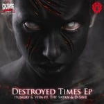 cover: D-save & The Satan|Hungry & Vein - Destroyed Times EP