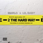 cover: Marlo - 2 The Hard Way