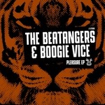 cover: Boogie Vice|The Beatangers - Pleasure EP