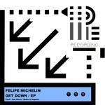 cover: Felipe Michelin - GET DOWN EP