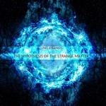 cover: Lino Strangis - The Hypothesis Of The Strange Matter