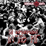 cover: Dj Obsession - In The Pit