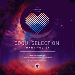 cover: Coqui Selection - Want You EP