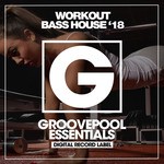 cover: Various - Workout Bass House '18