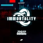 cover: Bass Chaserz - Immortality