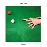 cover: Fake Laugh - On Loop