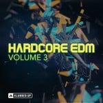 cover: Various - Hardcore EDM Vol 3