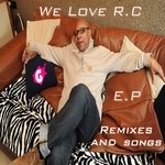 cover: Groove Technicians|Ronnie Canada - We Love R.C ( E.P Remixes & Songs)