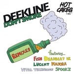 cover: Deekline - I Don't Smoke (The Remixes 2018)