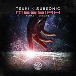 cover: Tsuki X Subsonic - Messiah/Escape